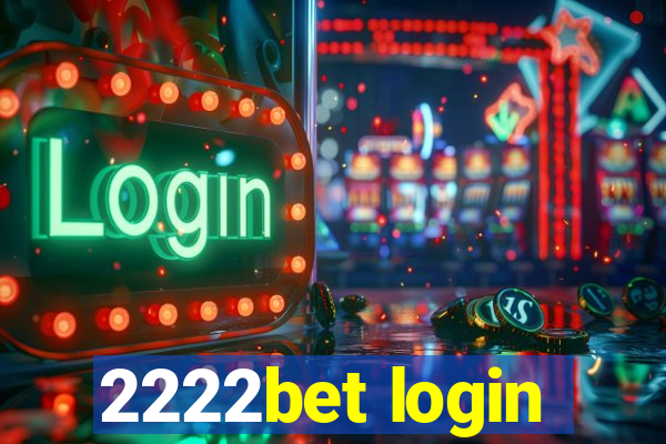 2222bet login